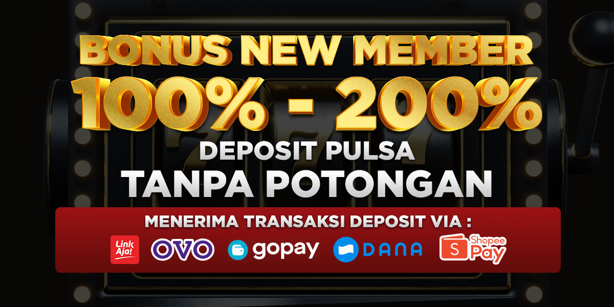 Bonus New Member Depo 25 bonus 25 Terpercaya